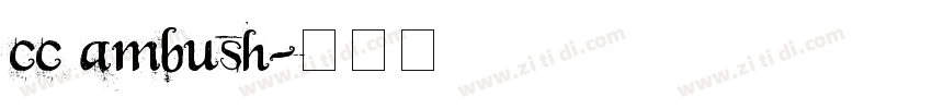 cc ambush字体转换